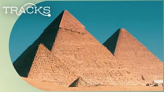 Everything You Didnt Know About The Great Pyramids Of Giza  TRACKS [upl. by Daus]