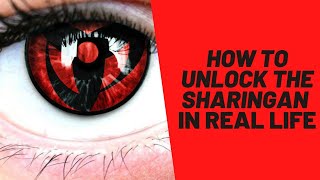 How to Unlock the Sharingan in real life [upl. by Ahsened]