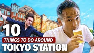 10 Things to do Around Tokyo Station  Travel Guide [upl. by Dione]