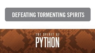 quotSpirit of Python Defeating Tormenting Spiritsquot with Jentezen Franklin [upl. by Anid]