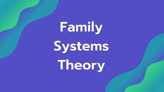 Family Systems Theory and Family SubSystems [upl. by Gardel]