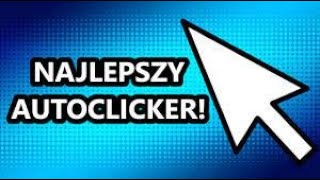 Jak włączyć auto clickera Poradnik [upl. by Nannoc556]