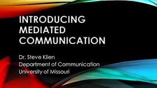 Introduction to Mediated Communication [upl. by Burta271]