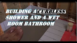 BUILDING CURBLESS SHOWERpart 1 [upl. by Hussein]