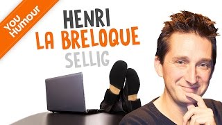 SELLIG  Henri la Breloque II [upl. by Kerstin]