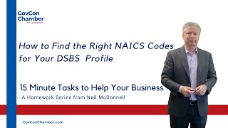 How to Find the Right NAICS Codes for Your Government Contracting DSBS Small Business Profile [upl. by Hgielsa424]