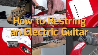 How To Restring An Electric Guitar [upl. by Keele]