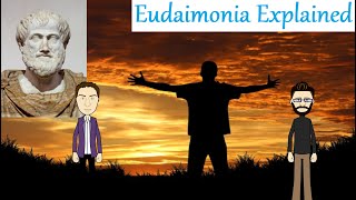 Aristotles Eudaimonia Explained [upl. by Kimberlee]