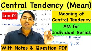 Arithmetic Mean for individual series  Central Tendency Lec01CA Foundation [upl. by Ateuqram]