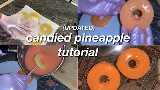 HOW TO make candied pineapple slices updated [upl. by Wini]