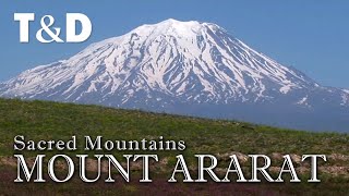 Mount Ararat  Turkey Travel Guide  Sacred Mountains  Travel amp Discover [upl. by Akkimat]