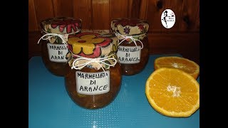 Marmellata di arance fatta in casa [upl. by Xuaeb]