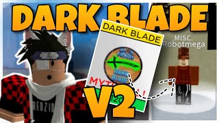 HOW TO GET DARK BLADE V2 quotYORUquot SHOWCASE IN BLOX FRUIT  ROBLOX [upl. by Ytte]