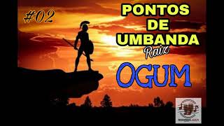 Pontos de Umbanda Raiz  Orixa Ogum 02 [upl. by Orrin199]