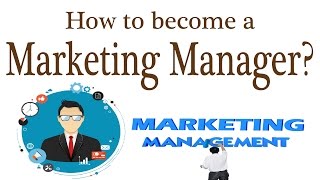 How to become a Marketing Manager [upl. by Dagna]