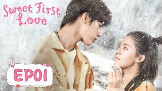 ENG SUB【Sweet First Love 甜了青梅配竹马】EP01  Starring Ryan Ren Kabby Xu [upl. by Mirelle]