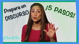 Cómo preparar un DISCURSO en 5 pasos [upl. by Adniram837]