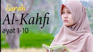 Al Kahf 110 Irama Bayyati Suasana Alam [upl. by Suidaht803]