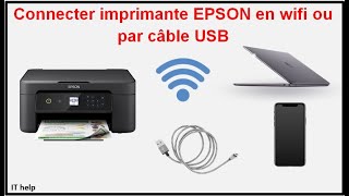 Connecter imprimante EPSON en wifi OU par câble USB [upl. by Hilliard]