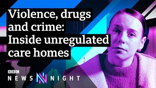 Inside Britain’s unregulated children’s homes – BBC Newsnight [upl. by Iveson]