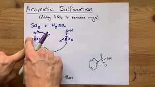 Aromatic Sulfonation Adding HSO3 to Benzene Rings Mechanism [upl. by Elinet]