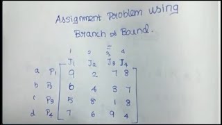 Assignment problem using branch and bound method in Tamil [upl. by Saloma451]