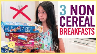 EAT  3 NonCereal Breakfasts Your Kids Can Make [upl. by Ping]