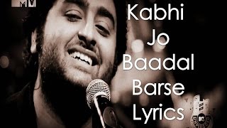 Kabhi Jo Badal Barse Lyrics Arijit Singh Jackpot [upl. by Araeic]