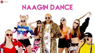 Naagin Dance  Official Music Video  Akash Dadlani [upl. by Nuawed]