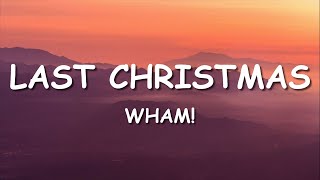 Wham  Last Christmas Lyrics [upl. by Elletsyrk]