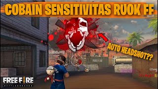 TESTING SETTING DAN SENSITIVITAS RUOK FF DI RANKED AUTO HEADSHOT  FREE FIRE INDONESIA [upl. by Rabin485]