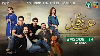 Drama EhdeWafa  Episode 14  22 Dec 2019 ISPR Official [upl. by Notsur973]