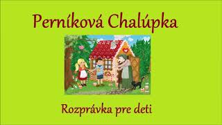 Perníková chalúpka  audio rozprávka [upl. by Htebi649]