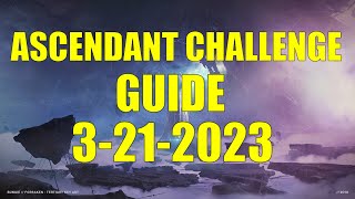 Destiny 2  Ascendant Challenge Guide and Location 3212023 [upl. by Coppins369]