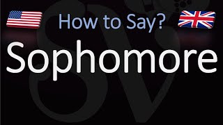 How to Pronounce Sophomore CORRECTLY English American Pronunciation amp Meaning [upl. by Vaclava]