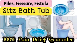 Sitz Bath Tub for Piles Fisssure [upl. by Blainey]