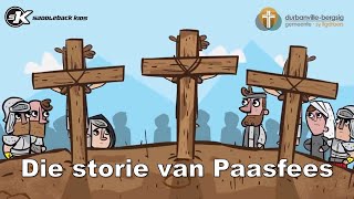 Die storie van Paasfees [upl. by Mareah282]