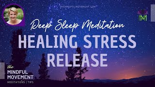 Healing Sleep Meditation for Relaxation and Stress Relief [upl. by Tingley]