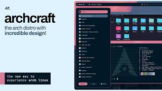 Archcraft  The NEW Arch Linux [upl. by Stark]