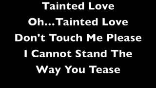 Soft Cell  Tainted Love  Lyrics  1981 [upl. by Mahgirb904]