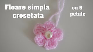 Cum crosetam o floare simpla cu 5 petale   Floare crosetata  Tutorial de crosetat [upl. by Mattox]