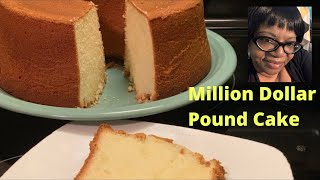 How To Make A Million Dollar Pound Cake  Requested Recipe [upl. by Nahgem]