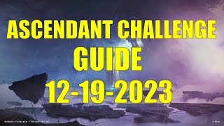 Destiny 2  Ascendant Challenge Guide and Location 12192023 [upl. by Yaresed]