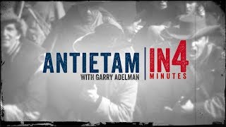 Antietam The Civil War in Four Minutes [upl. by Ihsoyim]