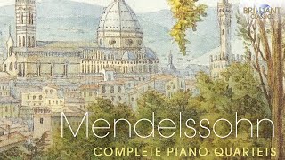 Mendelssohn Complete Piano Quartets [upl. by Limak]