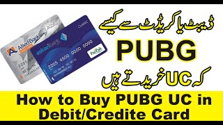 How to Buy PUBG Mobile UC in Visa or UnionPay DebitCredit Card in Pakistan 2021 [upl. by Rodmun415]