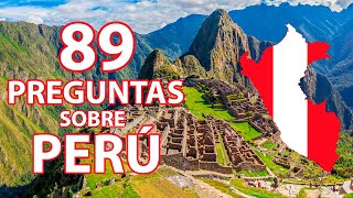 89 PREGUNTAS de CULTURA GENERAL sobre PERÚ 🇵🇪 [upl. by Orrin]