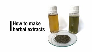 How to make herbal extracts [upl. by Earazed]