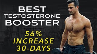 Best Natural Testosterone Booster 56 increase in 30days [upl. by Amilas]