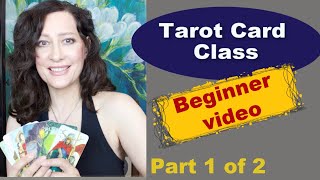 Learn to Read Tarot Cards Beginners Part 1 of 2 BEST TAROT CARD READING TIPS Beginner [upl. by Aicel93]